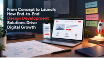 From Concept to Launch: How End-to-End Design Development Solutions Drive Digital Growth