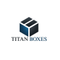 Titan Boxes