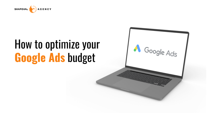 How to optimize your Google advertising budget