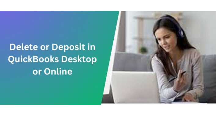 Delete or Deposit in QuickBooks Desktop