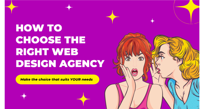 How to choose the right web design agency for your business?