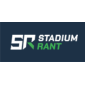 Stadium Rant